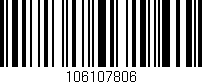 Código de barras (EAN, GTIN, SKU, ISBN): '106107806'