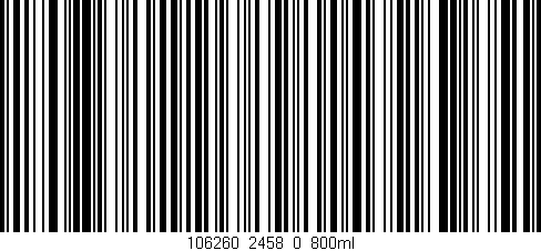 Código de barras (EAN, GTIN, SKU, ISBN): '106260_2458_0_800ml'