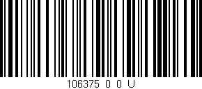 Código de barras (EAN, GTIN, SKU, ISBN): '106375_0_0_U'