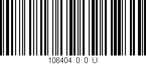 Código de barras (EAN, GTIN, SKU, ISBN): '106404_0_0_U'