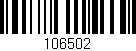Código de barras (EAN, GTIN, SKU, ISBN): '106502'