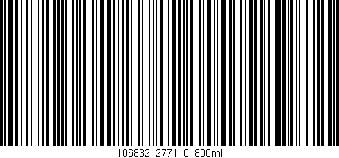 Código de barras (EAN, GTIN, SKU, ISBN): '106832_2771_0_800ml'