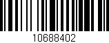 Código de barras (EAN, GTIN, SKU, ISBN): '10688402'