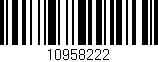 Código de barras (EAN, GTIN, SKU, ISBN): '10958222'