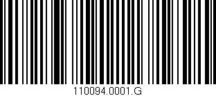 Código de barras (EAN, GTIN, SKU, ISBN): '110094.0001.G'