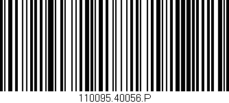 Código de barras (EAN, GTIN, SKU, ISBN): '110095.40056.P'