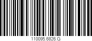 Código de barras (EAN, GTIN, SKU, ISBN): '110095.6826.G'