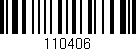 Código de barras (EAN, GTIN, SKU, ISBN): '110406'