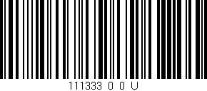 Código de barras (EAN, GTIN, SKU, ISBN): '111333_0_0_U'