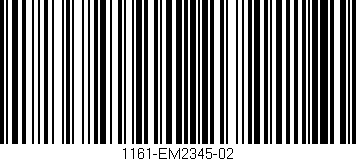 Código de barras (EAN, GTIN, SKU, ISBN): '1161-EM2345-02'