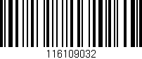 Código de barras (EAN, GTIN, SKU, ISBN): '116109032'