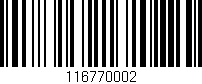 Código de barras (EAN, GTIN, SKU, ISBN): '116770002'