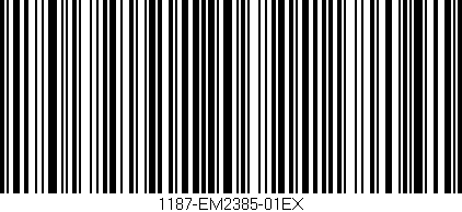 Código de barras (EAN, GTIN, SKU, ISBN): '1187-EM2385-01EX'