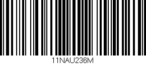 Código de barras (EAN, GTIN, SKU, ISBN): '11NAU236M'