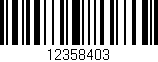 Código de barras (EAN, GTIN, SKU, ISBN): '12358403'
