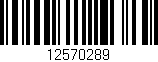 Código de barras (EAN, GTIN, SKU, ISBN): '12570289'