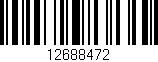 Código de barras (EAN, GTIN, SKU, ISBN): '12688472'