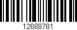 Código de barras (EAN, GTIN, SKU, ISBN): '12688781'