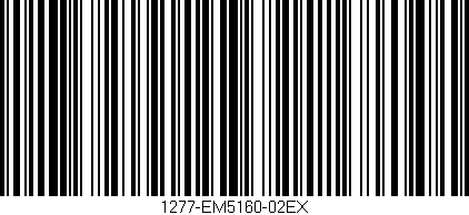 Código de barras (EAN, GTIN, SKU, ISBN): '1277-EM5160-02EX'