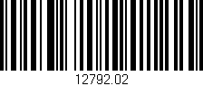 Código de barras (EAN, GTIN, SKU, ISBN): '12792.02'