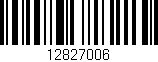 Código de barras (EAN, GTIN, SKU, ISBN): '12827006'