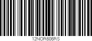 Código de barras (EAN, GTIN, SKU, ISBN): '12NOR606RS'