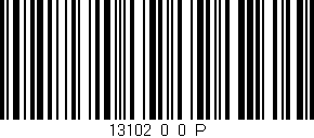Código de barras (EAN, GTIN, SKU, ISBN): '13102_0_0_P'