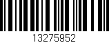 Código de barras (EAN, GTIN, SKU, ISBN): '13275952'