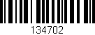 Código de barras (EAN, GTIN, SKU, ISBN): '134702'