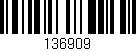 Código de barras (EAN, GTIN, SKU, ISBN): '136909'