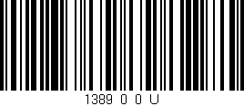 Código de barras (EAN, GTIN, SKU, ISBN): '1389_0_0_U'