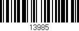 Código de barras (EAN, GTIN, SKU, ISBN): '13985'