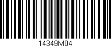 Código de barras (EAN, GTIN, SKU, ISBN): '14349M04'