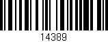Código de barras (EAN, GTIN, SKU, ISBN): '14389'