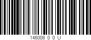 Código de barras (EAN, GTIN, SKU, ISBN): '146008_0_0_U'