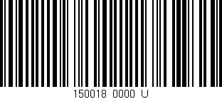 Código de barras (EAN, GTIN, SKU, ISBN): '150018/0000_U'