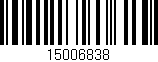 Código de barras (EAN, GTIN, SKU, ISBN): '15006838'