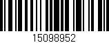 Código de barras (EAN, GTIN, SKU, ISBN): '15098952'