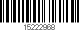 Código de barras (EAN, GTIN, SKU, ISBN): '15222968'