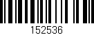 Código de barras (EAN, GTIN, SKU, ISBN): '152536'
