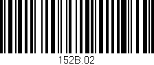 Código de barras (EAN, GTIN, SKU, ISBN): '152B.02'