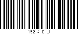 Código de barras (EAN, GTIN, SKU, ISBN): '152_4_0_U'