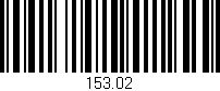 Código de barras (EAN, GTIN, SKU, ISBN): '153.02'