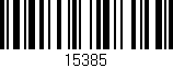 Código de barras (EAN, GTIN, SKU, ISBN): '15385'