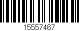 Código de barras (EAN, GTIN, SKU, ISBN): '15557467'
