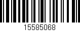 Código de barras (EAN, GTIN, SKU, ISBN): '15585068'