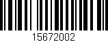 Código de barras (EAN, GTIN, SKU, ISBN): '15672002'