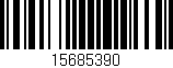 Código de barras (EAN, GTIN, SKU, ISBN): '15685390'