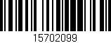 Código de barras (EAN, GTIN, SKU, ISBN): '15702099'