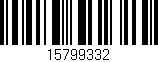 Código de barras (EAN, GTIN, SKU, ISBN): '15799332'